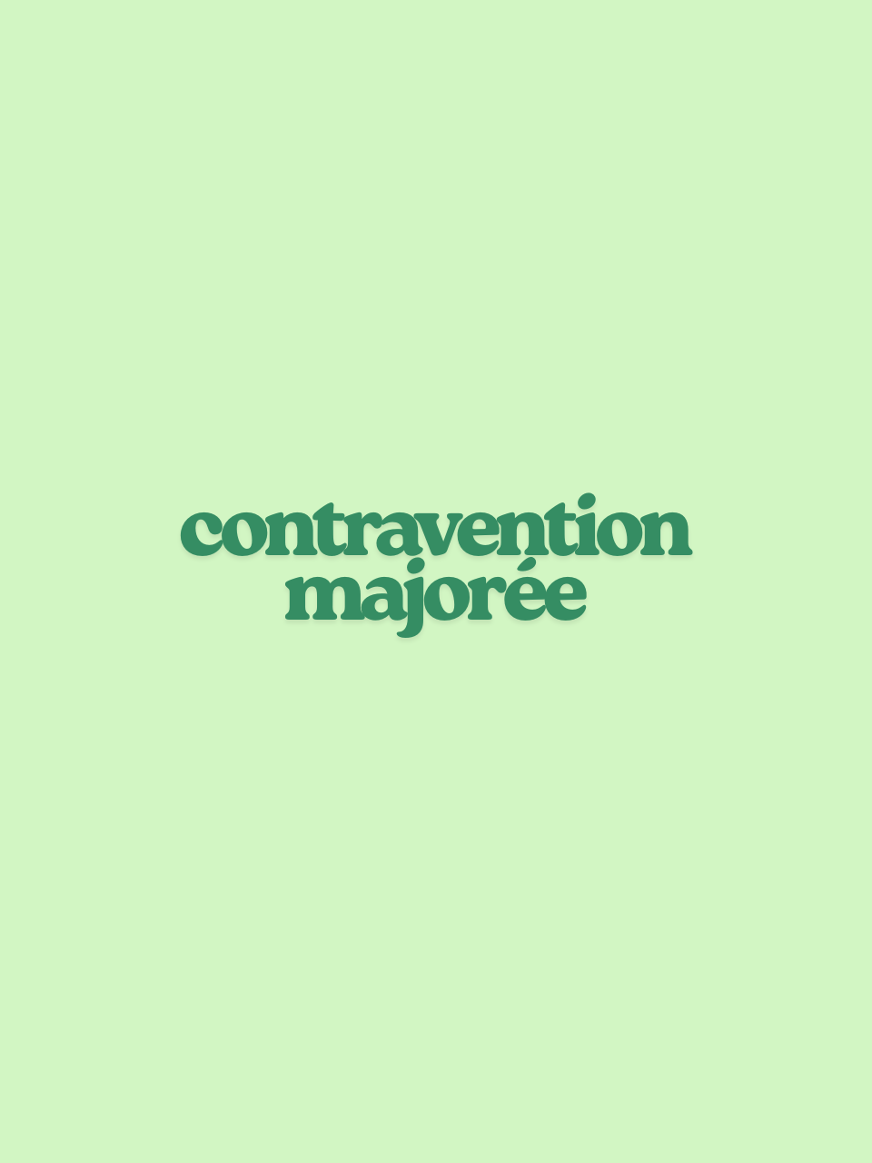 Contravention majorée